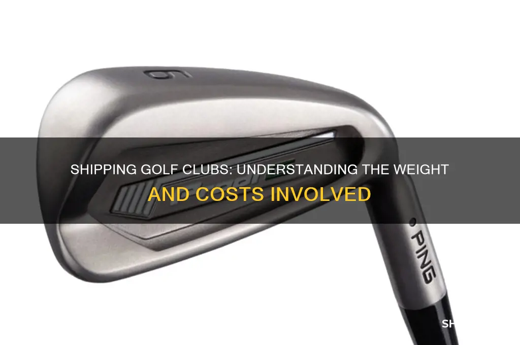 how much do golf clubs weigh for shipping