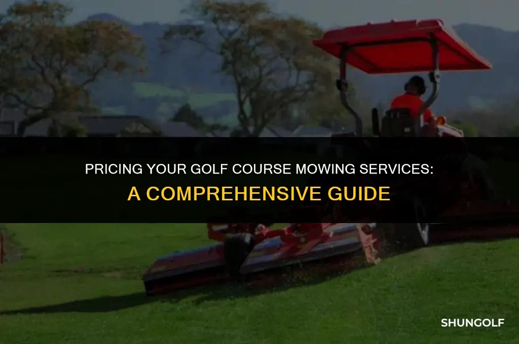 how much do i charge to mow a golf course