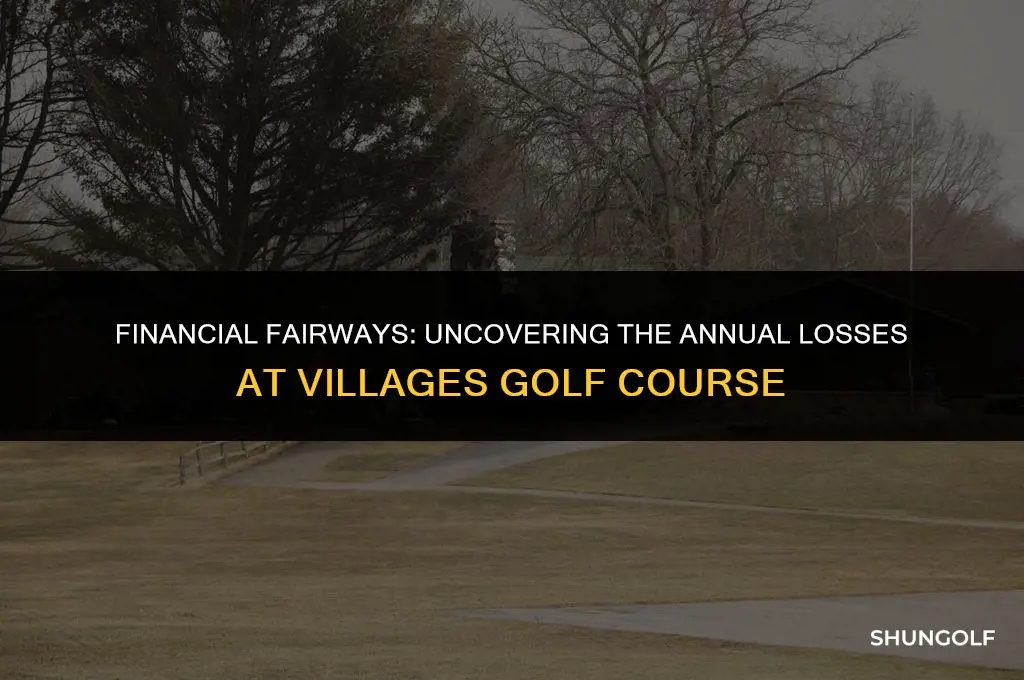 how much do the villages golf course lose per year