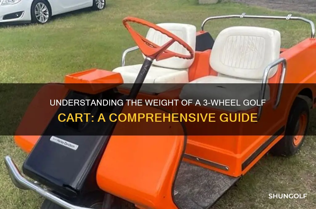how much does a 3 wheel golf cart weigh
