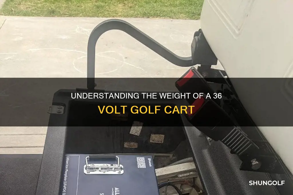 how much does a 36 volt golf cart weigh