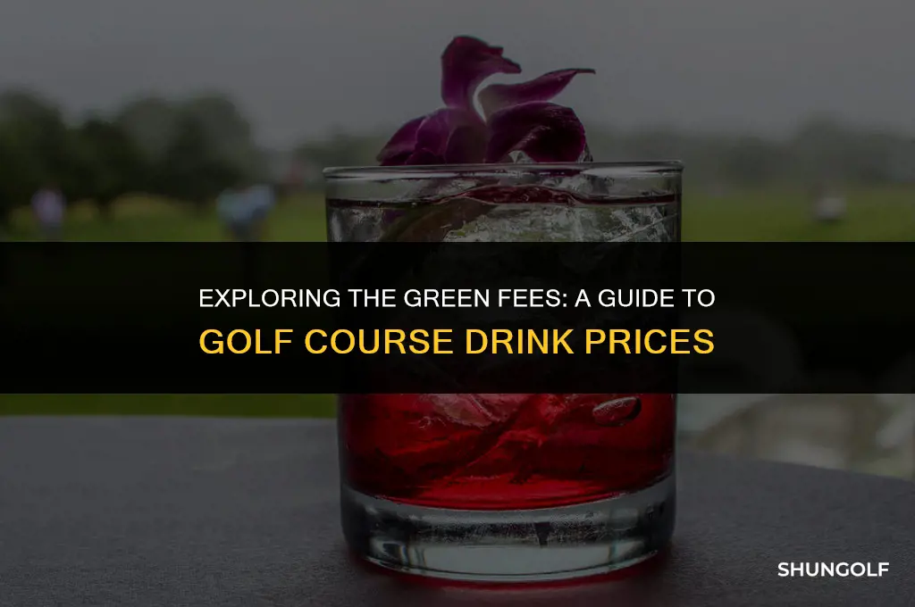 how much does a drink cost on a golf course