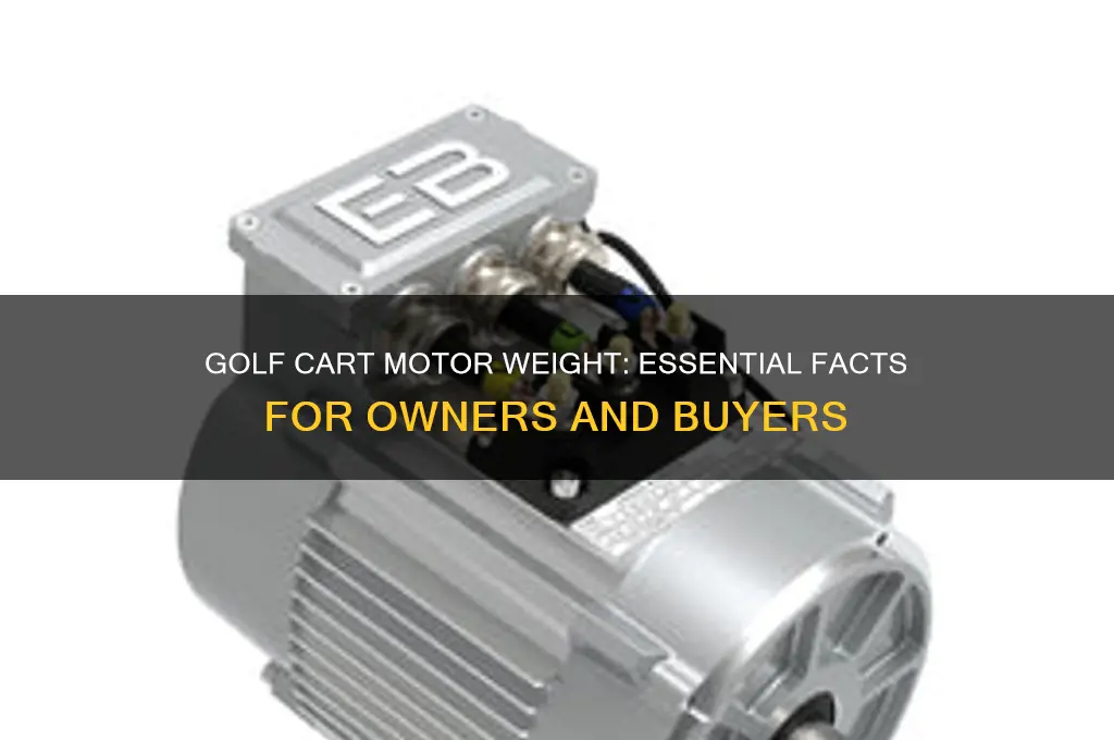 how much does a golf cart motor weigh