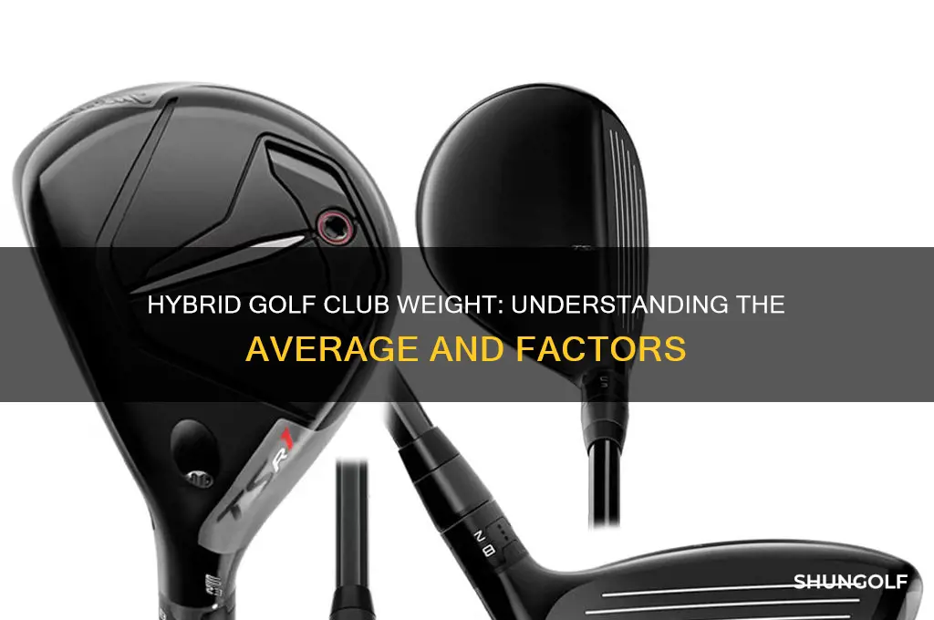 how much does a hybrid golf club weigh