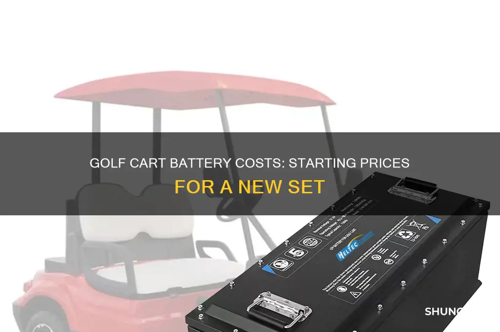 how much does a set of golf cart batteries start