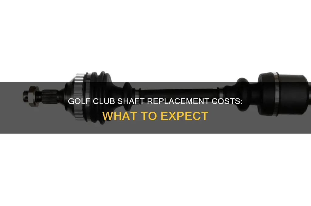 how much does changing golf club shafts cost