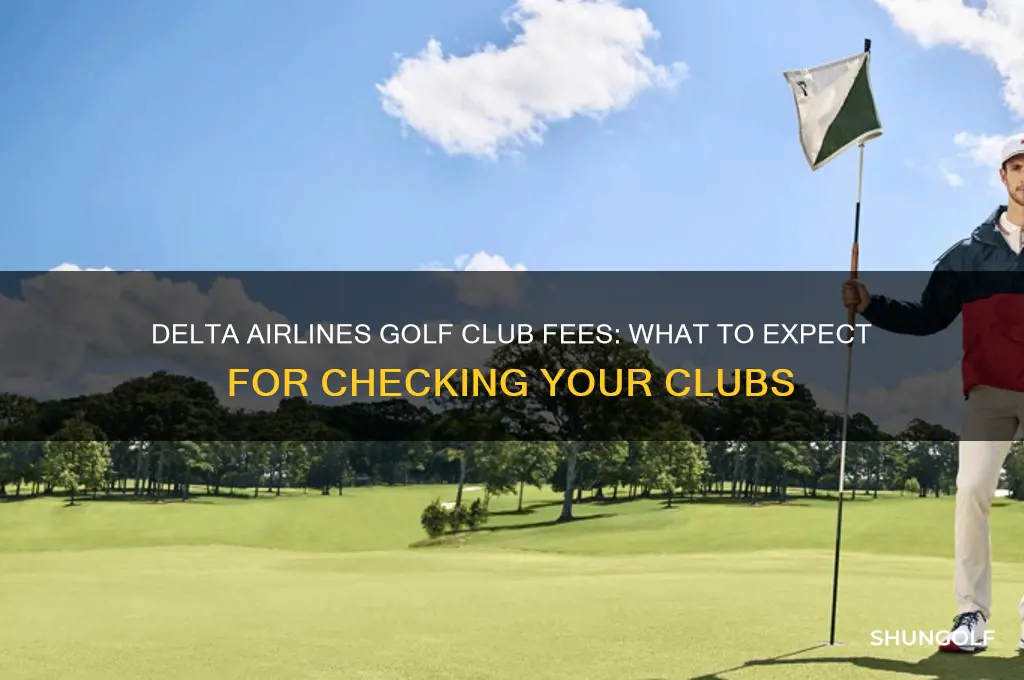 how much does delta charge to check golf clubs