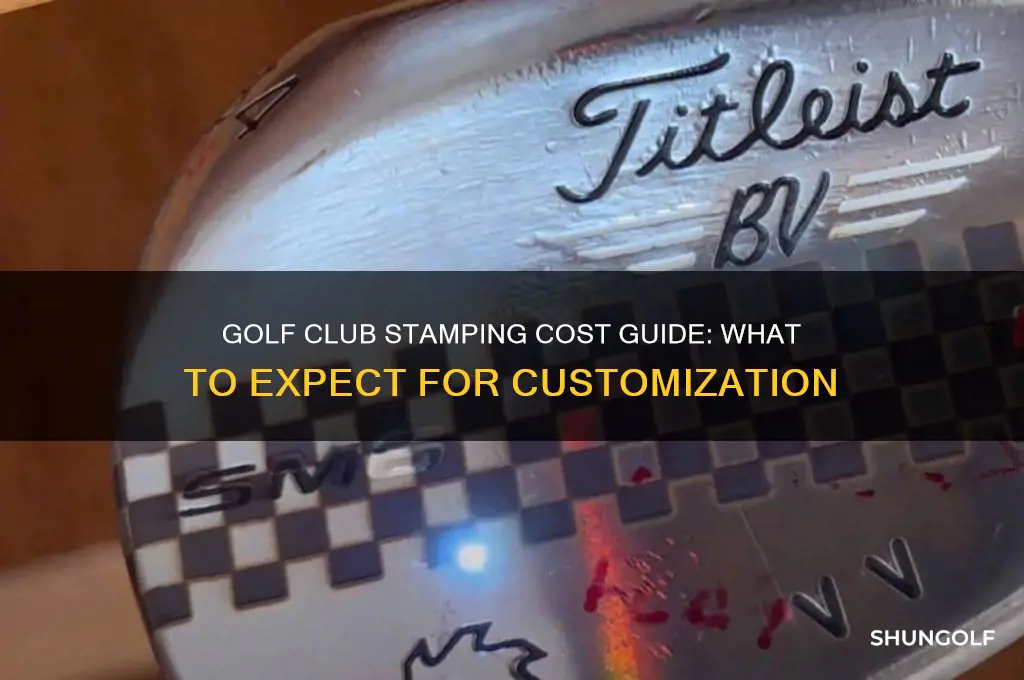 how much does golf club stamping cost