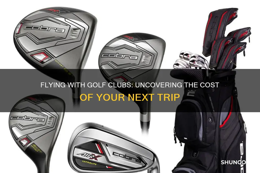 how much does it cost to fly with golf clubs