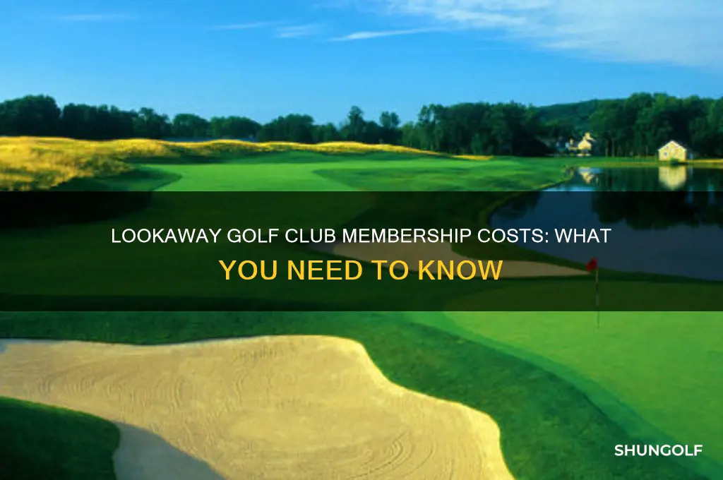 how much does it cost to join lookaway golf club