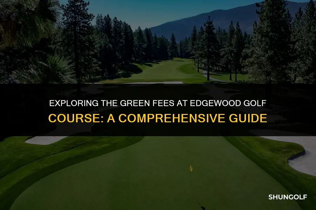 how much does it cost to play edgewood golf course