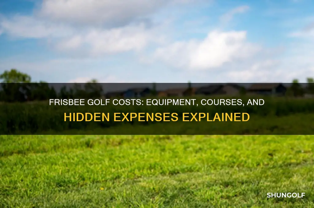 how much does it cost to play frisbee golf