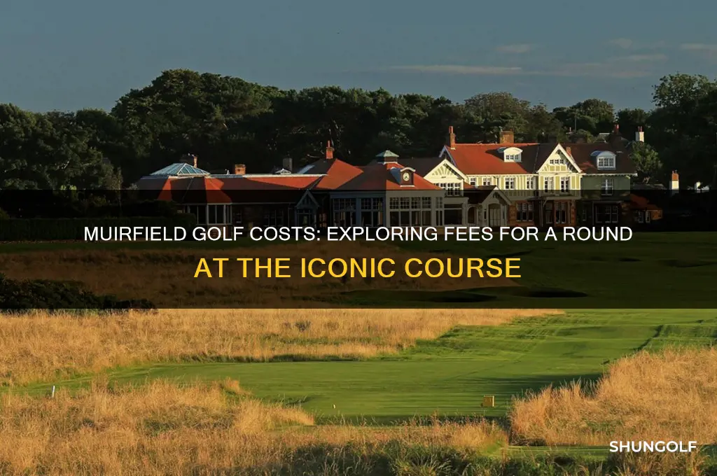 how much does it cost to play golf at muirfield