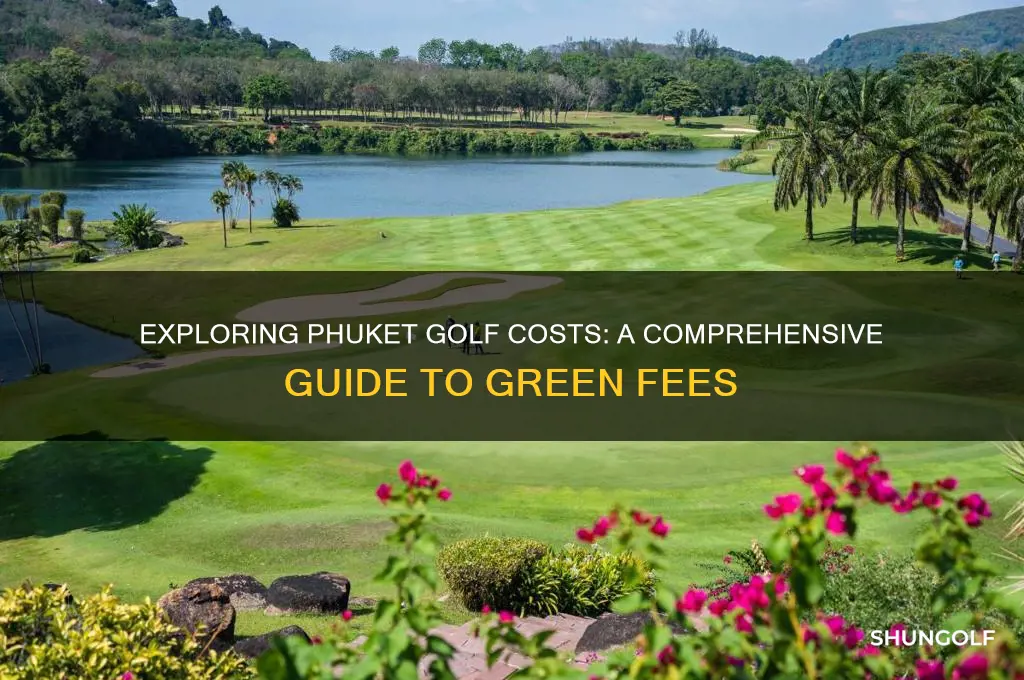 how much does it cost to play golf in phuket