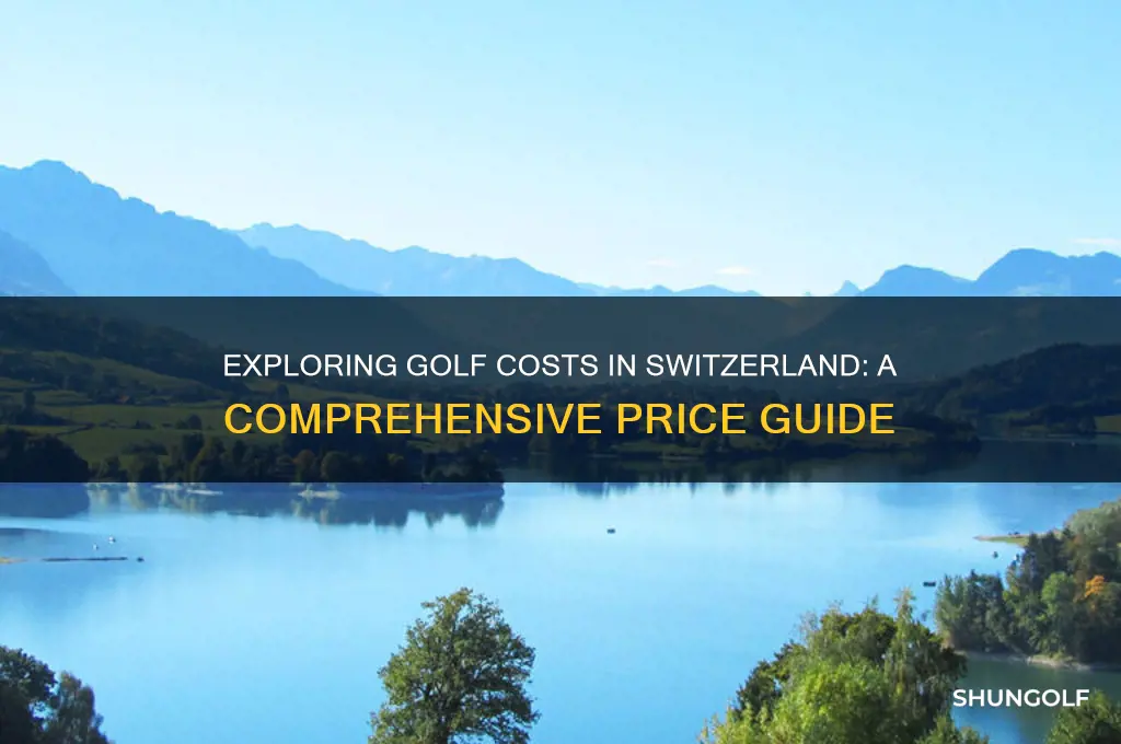 how much does it cost to play golf in switzerland