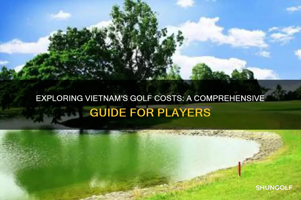 how much does it cost to play golf in vietnam