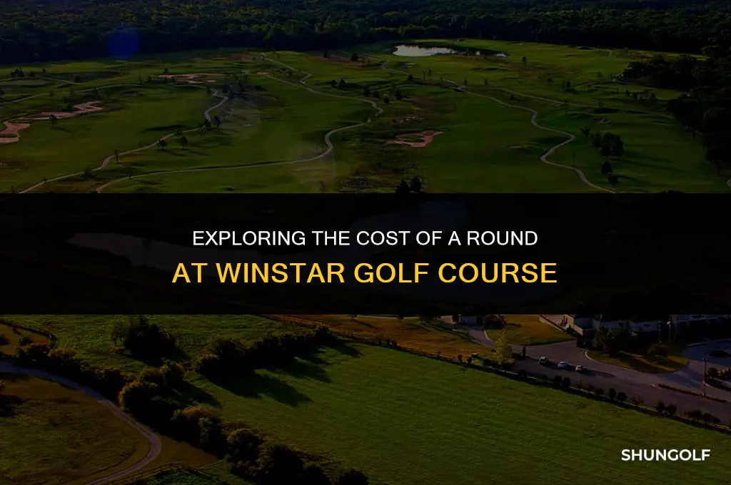 how much does it cost to play winstar golf course