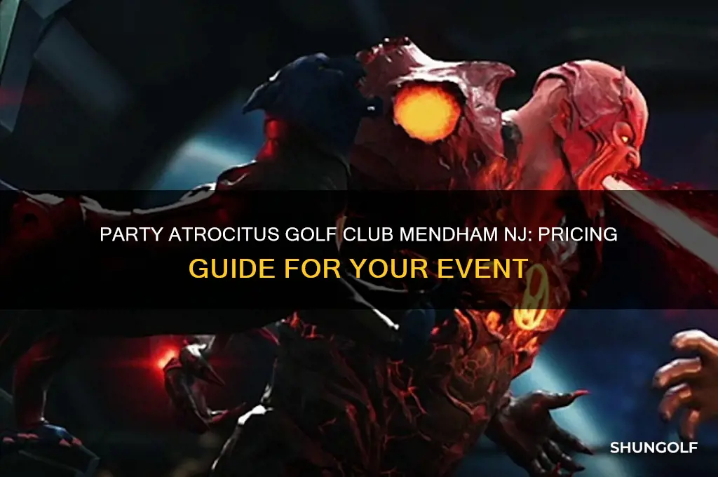 how much for a party atrocitus golf club mendham nj