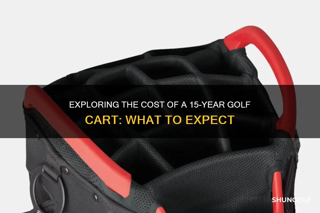 how much is a 15 year golf cart cost
