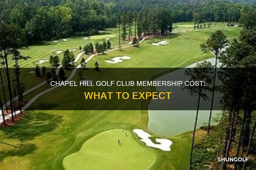 how much is a membership at chapel hill golf club