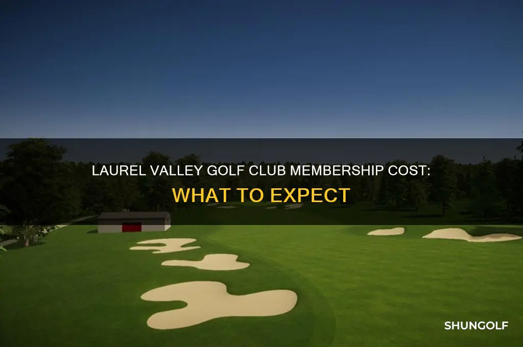 how much is a membership at laurel valley golf club