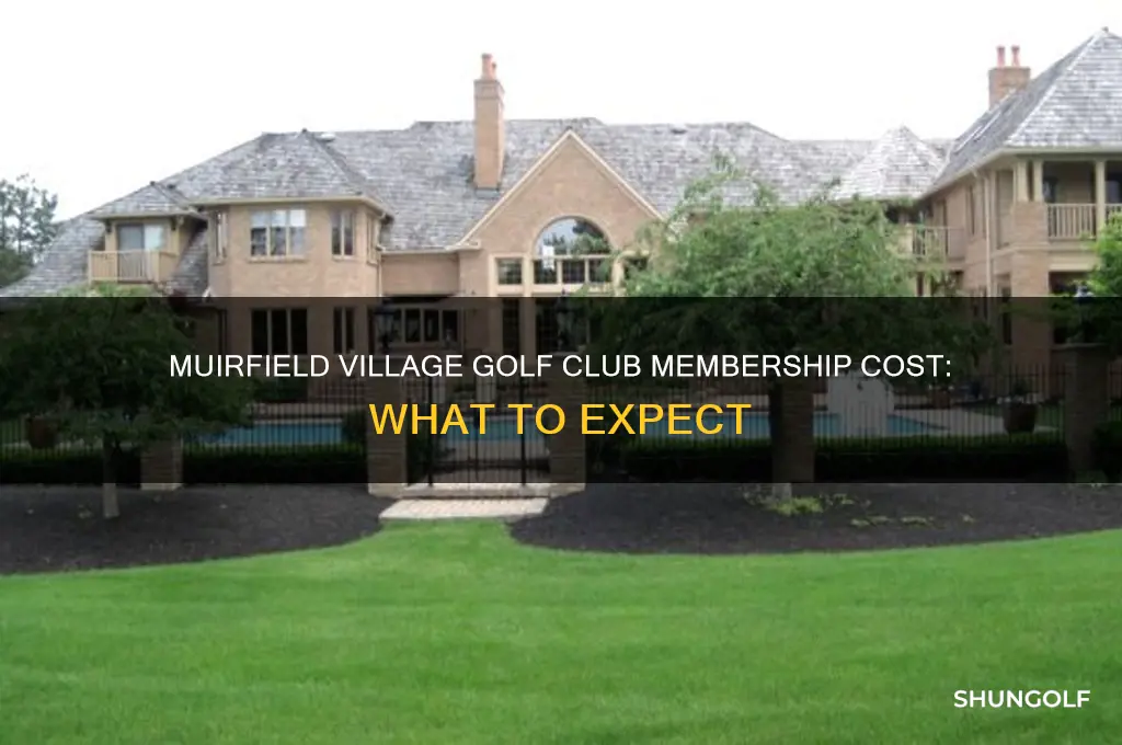 how much is a membership at muirfield village golf club