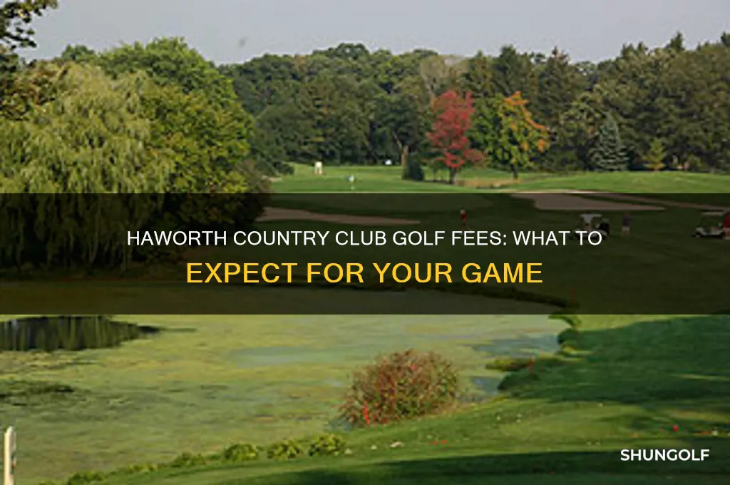 how much is it to golf at haworth country club