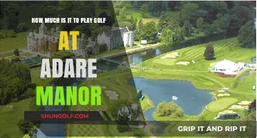 Adare Manor Golf Fees: Cost Breakdown for a Luxurious Round