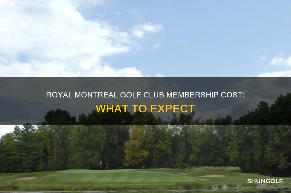 how much is membership at royal montreal golf club