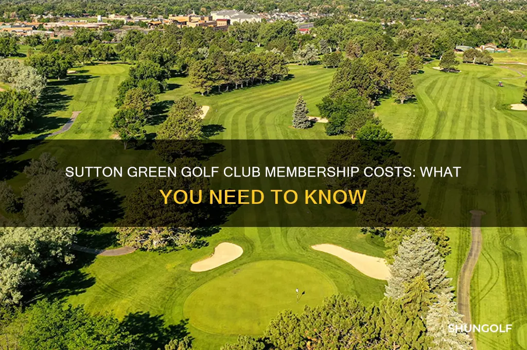 how much is membership at sutton green golf club