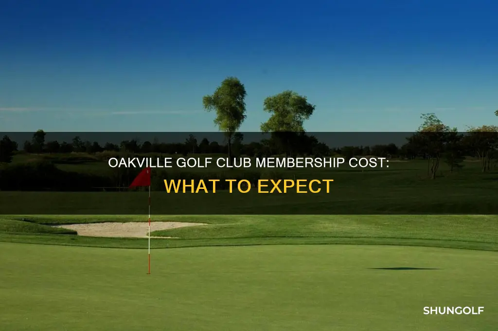 how much is membership at thhe oakville golf club