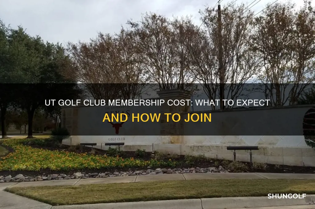 how much is membership at ut golf club