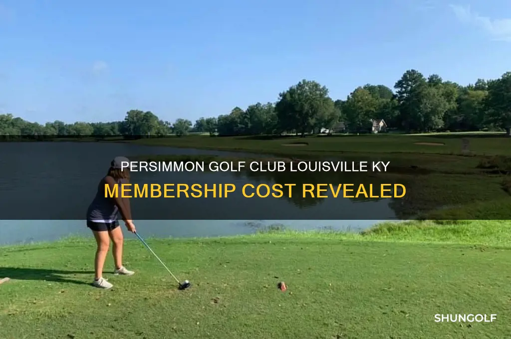 how much is persimmon golf club membership louisville ky