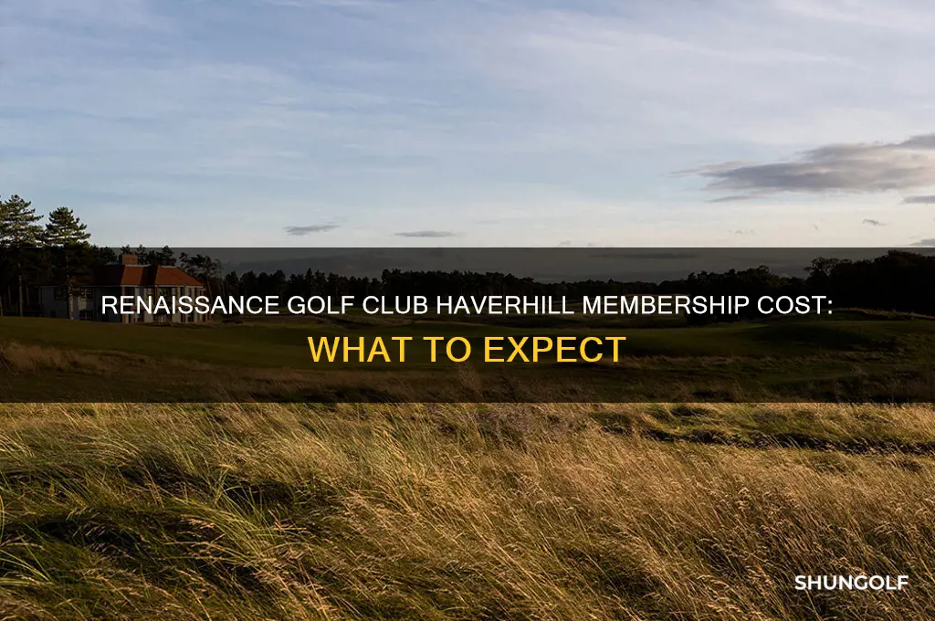 how much is renaissance golf club haverhill membership cost