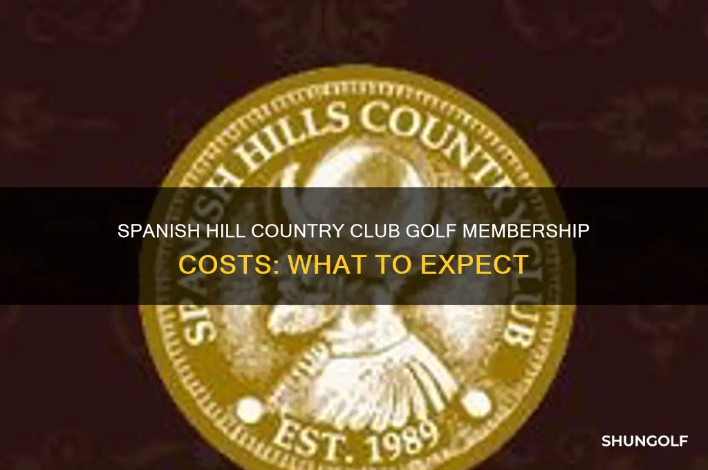 how much is spanish hill country club for golf membership