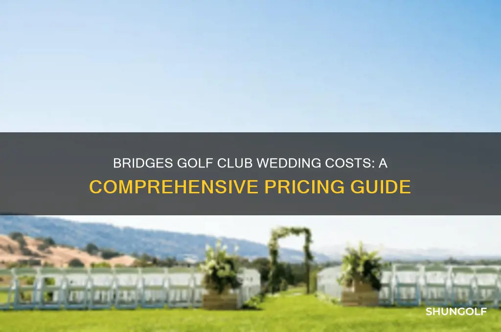 how much is the bridges golf club wedding