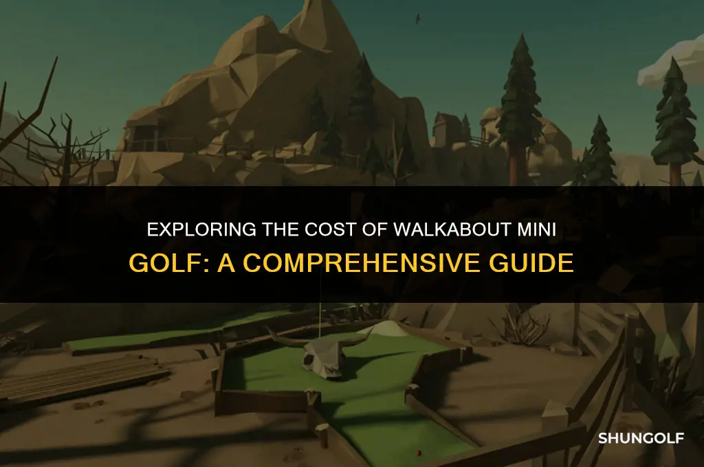 how much is walkabout mini golf