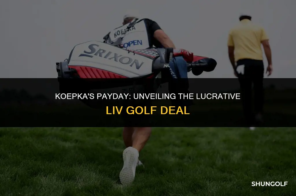 how much money did brooks koepka get from liv golf