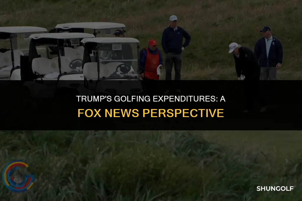 how much money has trump spent on golfing fox
