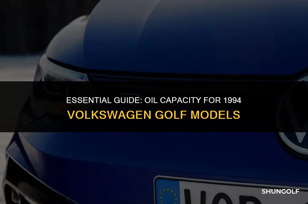 how much oil to fill 94 vw golf