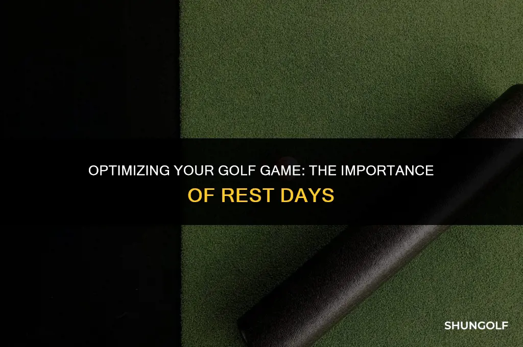 how much rest between days of golf