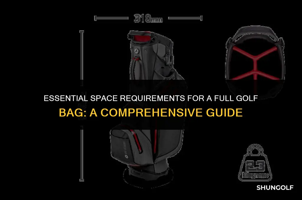 how much room doea full golf bag need