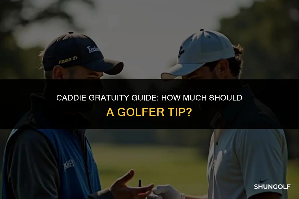 how much should a golfer tip his caddie