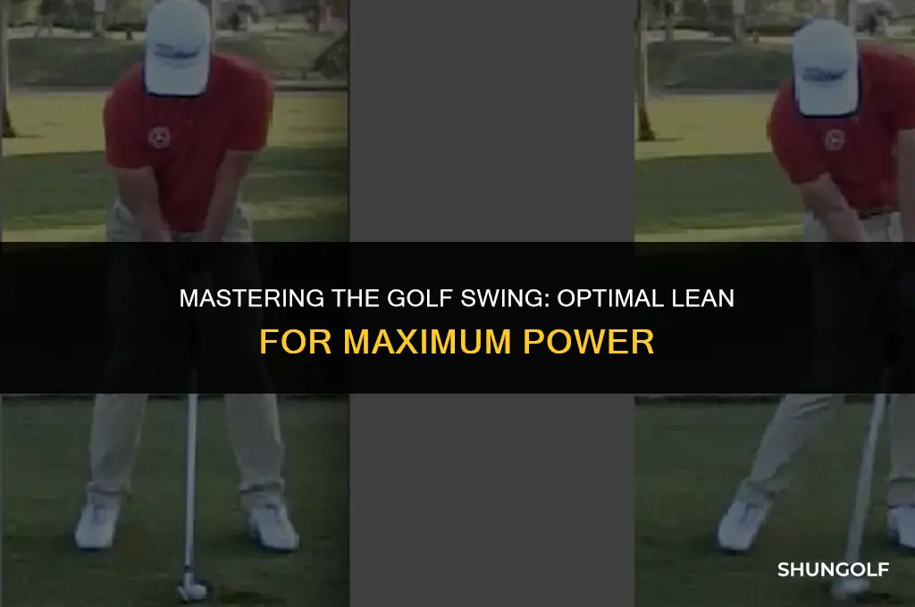 how much should i lean over in golf swing