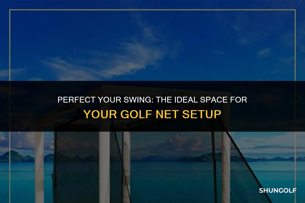 how much space do you need for a golf net