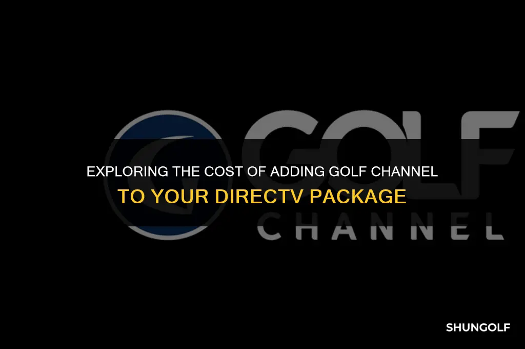 how much to add golf channel on directv