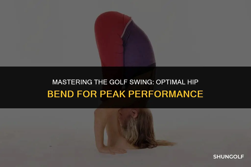 how much to bend from the hips in golf wing