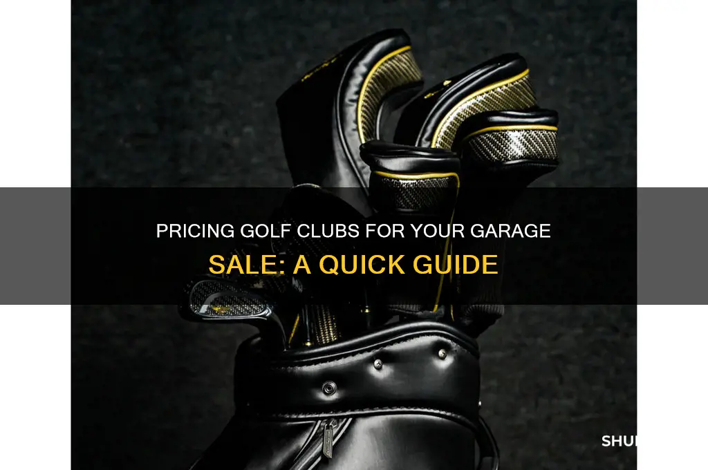 how much to charge for golf clubs garage sale
