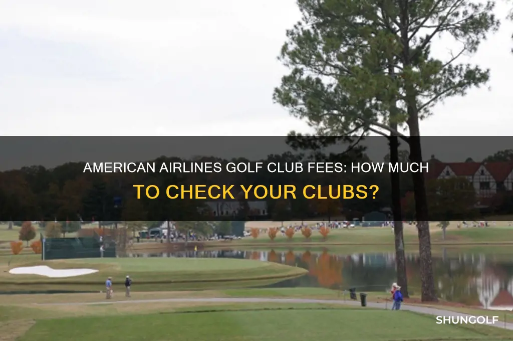 how much to check golf clubs american airlines