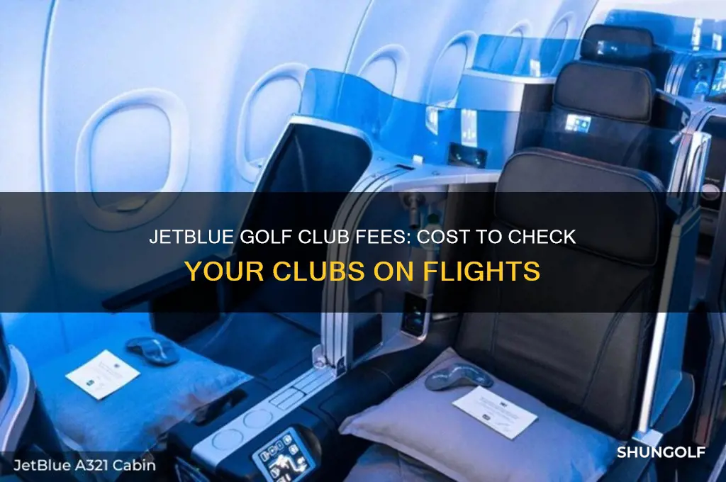 how much to check golf clubs on jetblue